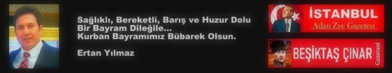 Ertan Yılmaz’ın Kurban Bayramı Mesajı…