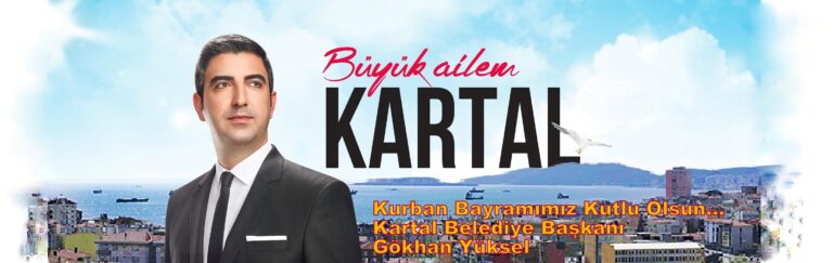 Kartal belediye başkanı Gökhan Yüksel’den kurban bayramı kutlaması…