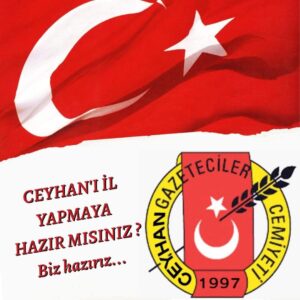 CEYHAN DA İL OLMAK İSTİYOR…