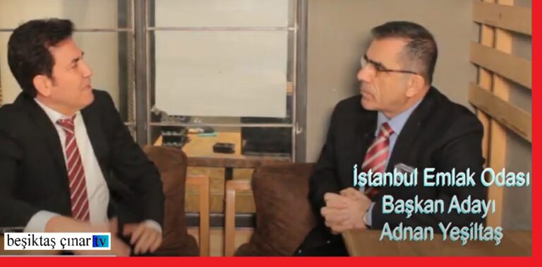 Adnan Yeşiltaş, 2022 İst. Emlakçılar Odası Başkanı aday adayı seçimlerinden, Beşiktaş Çınar tv’de bir açıklaması…