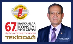 Anadolu basını, Avrupa ve balkan medyası Tekirdağ’da buluşuyor…