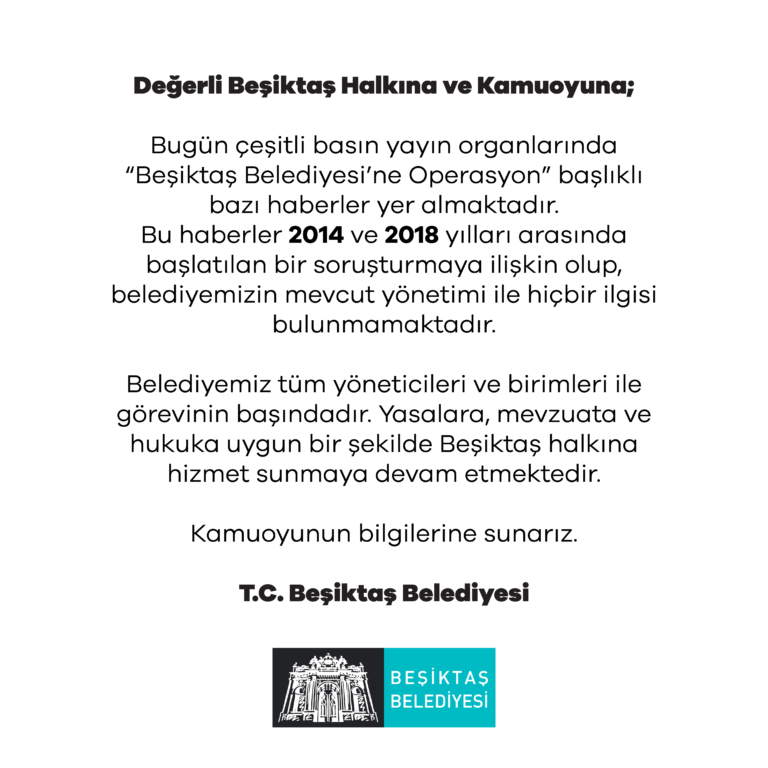 Değerli Beşiktaş Halkına ve Kamuoyuna;