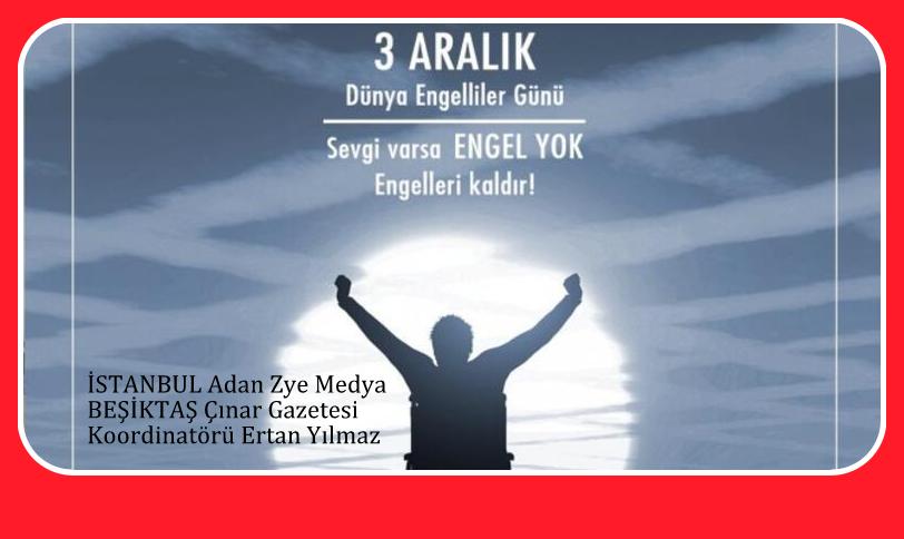 3 Aralık Dünya Engelliler Günü. Sevgi varsa engel yok. Engelleri kaldırdık… 