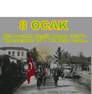 Mis Portakal Çiçeği Kokulu Erzin’in 101. Kurtuluş Günü “Çete Bayramı” Kutlu Olsun…