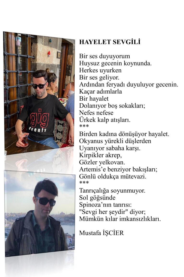 Hayalet Sevgili; Bir ses duyuyorum Huysuz gecenin koynunda…