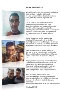 Bırak Kalsın; Öyle Sen değil miydin güne bakışı değiştirip güldüren Senin gözlerin yüzünden değil miydi…