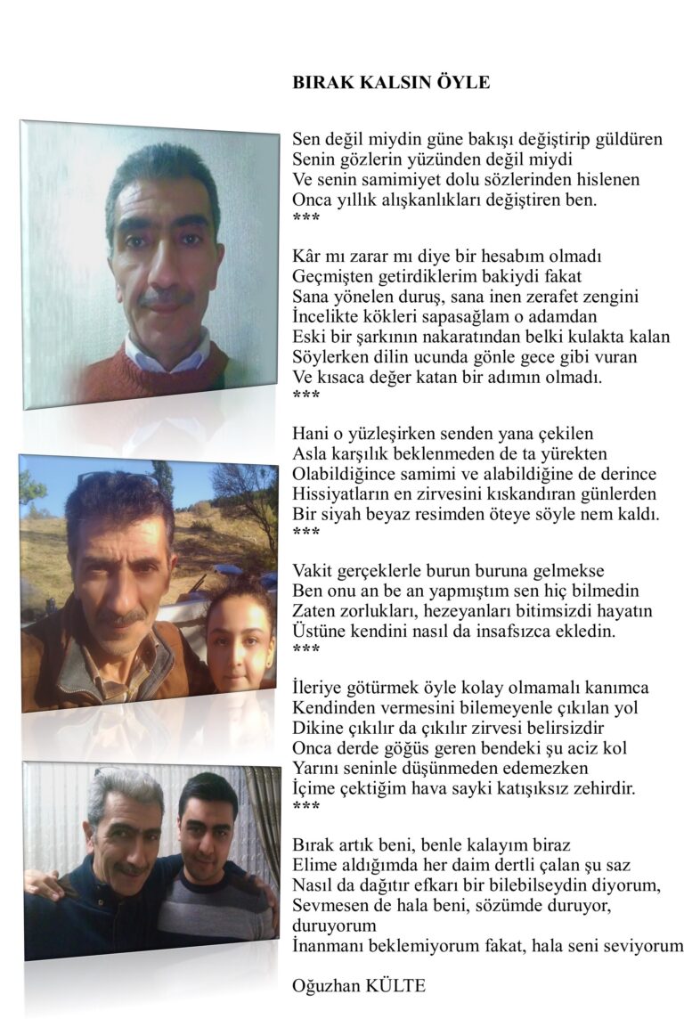 Bırak Kalsın; Öyle Sen değil miydin güne bakışı değiştirip güldüren Senin gözlerin yüzünden değil miydi…