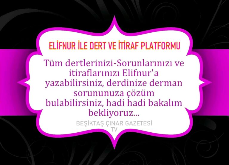Elifnur ile dert ve itiraf platformu başladı…