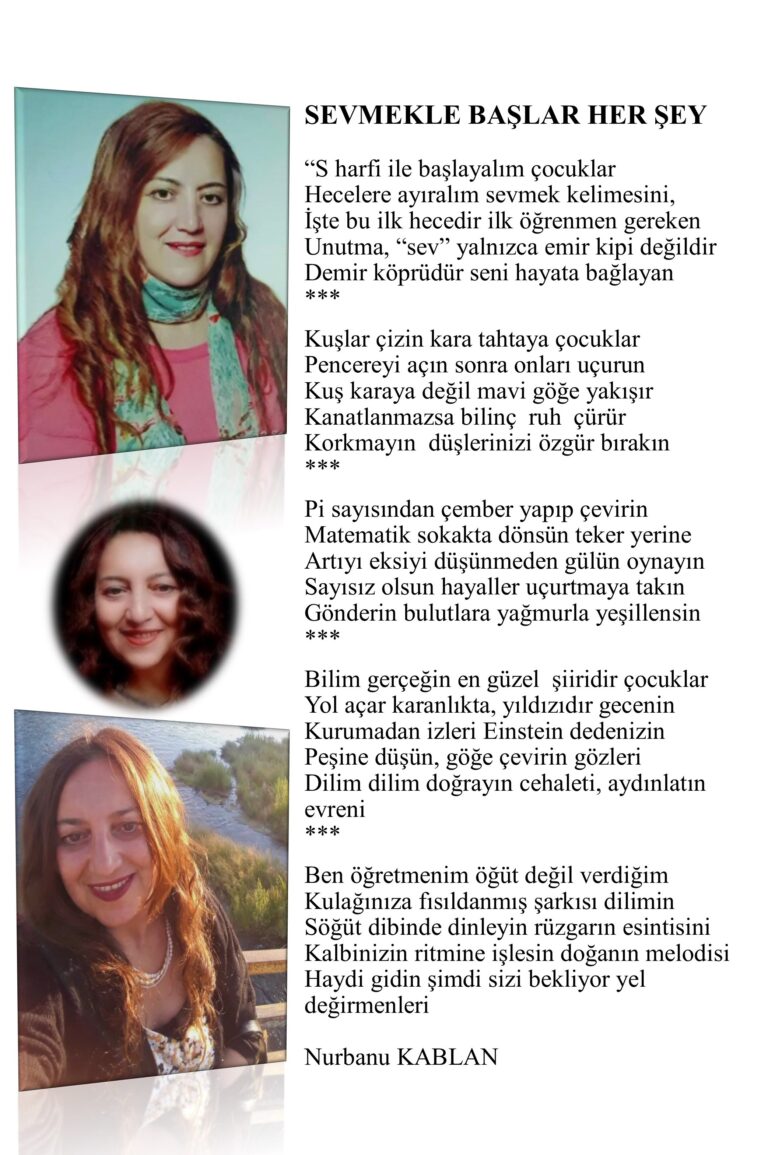 Sevmekle Başlar Her Şey… “S harfi ile başlayalım çocuklar, Hecelere ayıralım sevmek kelimesini.”