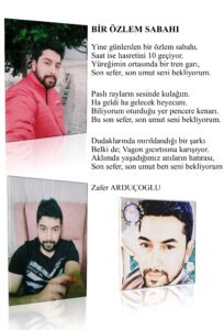 Yine günlerden bir özlem sabahı, Saat ise hasretini 10 geçiyor, Yüreğimin ortasında bir tren garı, Son sefer, son umut seni bekliyorum…