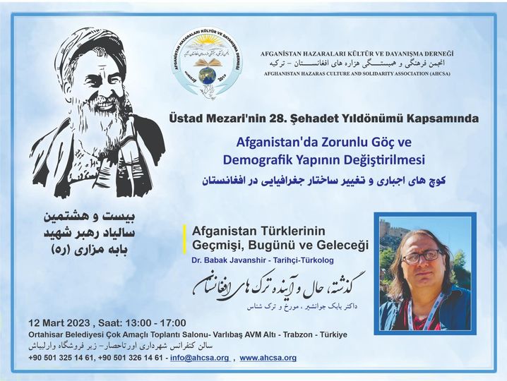 12 Mart’ta Trabzon’da “Afganistan Hazaraları Kültür ve Dayanışma Derneği; “Afganistan Türklerinin Geçmişi, Bugünü ve Geleceği” konulu Konferans Düzenlendi…