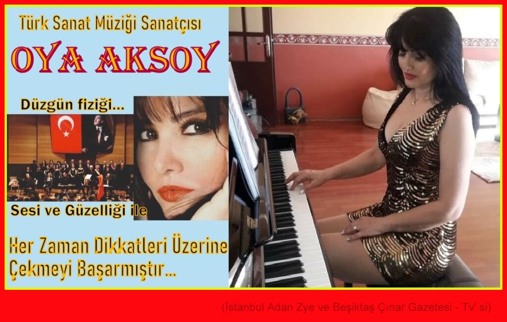 Güzel ve zarif sanatçı Oya Aksoy, sesi ve fiziği ile her zaman dikkatleri üzerine toplamayı başardı…