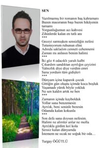 SEN Yazılmamış bir romanın baş kahramanı Bazen maceranın başı bazen hikâyenin tamamı…