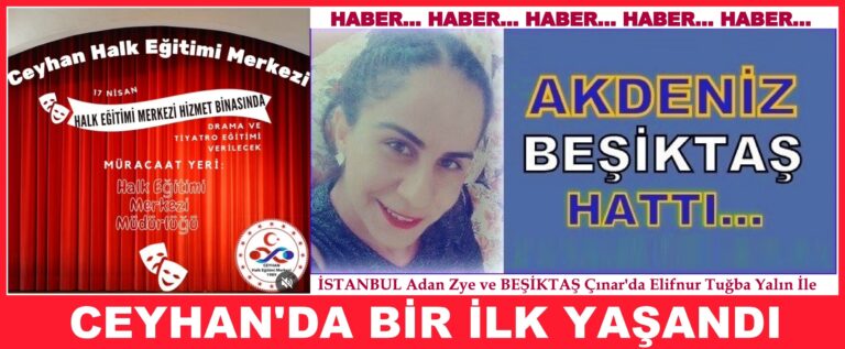 CEYHANDA BİR ILK GERÇEKLEŞECEK