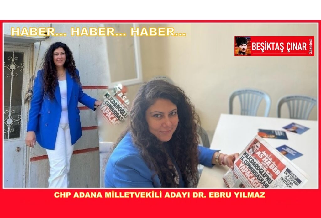 CHP Adana Milletvekili Adayı Dr. Ebru Yılmaz diyor ki: “Birleşe birleşe kazanacağız. Adana hakkını alacak…”