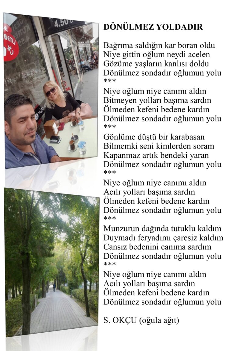 DÖNÜLMEZ YOLDADIR Bağrıma saldığın kar boran oldu, Niye gittin oğlum neydi acelen…