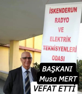 BASKAN MUSTAFA MERT VEFAT ETTİ.