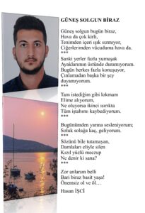 Güneş solgun biraz… Zor anlarsın belli Bari biraz basit yaşa! Önemsiz ol ve öl…