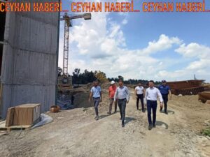 CEYHAN KAYMAKAMI DR. BAYRAM YILMAZ TOKİ İNŞAAT KONUTLARINI ZIYARET ETTİ…