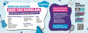 BEŞİKTAŞ AKADEMİ’DE ÜCRETSİZ YAZ KURSLARI BAŞLIYOR!