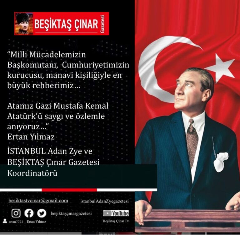 Atamız Gazi Mustafa Kemal Atatürk’ü Saygı ve Özlemle Anıyoruz…