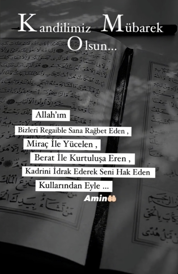 Güneş öyle bir geceye doğsun ki, duaların kabul, kandilin mübarek olsun…