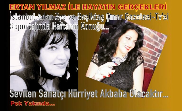 Beşiktaş Çınar’da Haftanın Konuğu Sevilen Sanatçı Hürriyet Akbaba, Olacaktır…