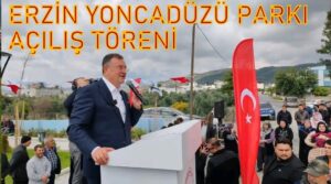 ERZİN YONCADÜZÜ PARKI AÇILIŞ TÖRENİ
