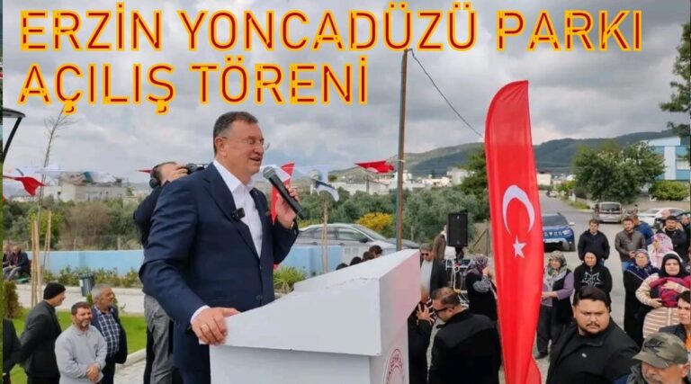 ERZİN YONCADÜZÜ PARKI AÇILIŞ TÖRENİ