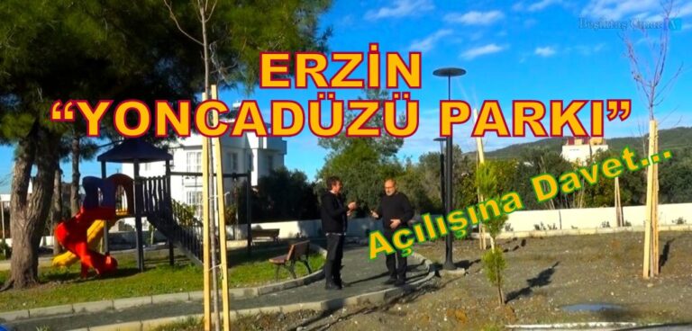 Portakal Çiçeği Kokulu Erzin İlçesi “Yoncadüzü Parkı” Açılış Töreni…