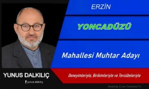 Yunus Dalkılıç, Yoncadüzü İçin: Vizyon, Birikim ve Samimiyetle Yola Çıkıyor…