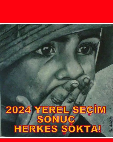 2024 Yerel Seçim Sonuçları; Kazananlar da Şokta Kaybedenler de Şokta…