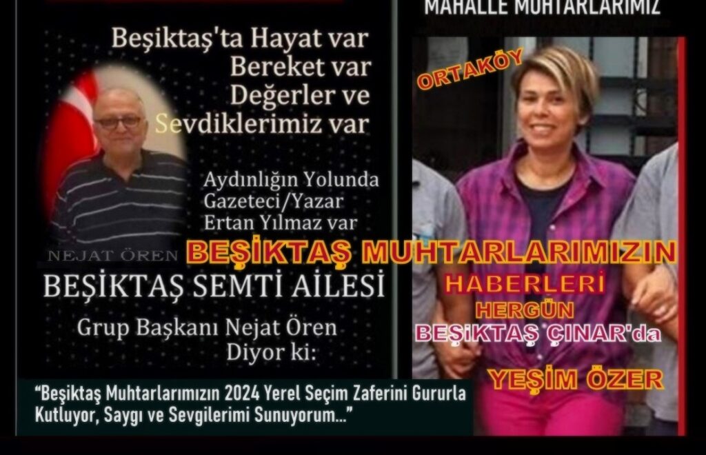 “BEŞİKTAŞ SEMTİ AİLESİ” GURUBU BEŞİKTAŞ ORTAKÖY MUHTARI YEŞİM ÖZER’İ TEBRİK EDİYOR!