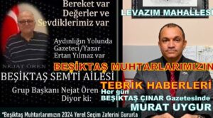 BEŞİKTAŞ LEVAZIM MAHALLESİ MUHTARIMIZ MURAT UYGUR’U TEBRİK EDİYORUZ!