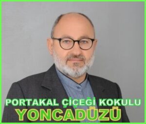 Portakal Çiçeği Kokulu Yoncadüzü Mahallesi Muhtarı Dalkılıç’ın Örnek Çalışması…