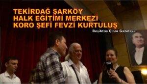 Şarköy’de Fevzi Kurtuluş Rüzgarı Esti…