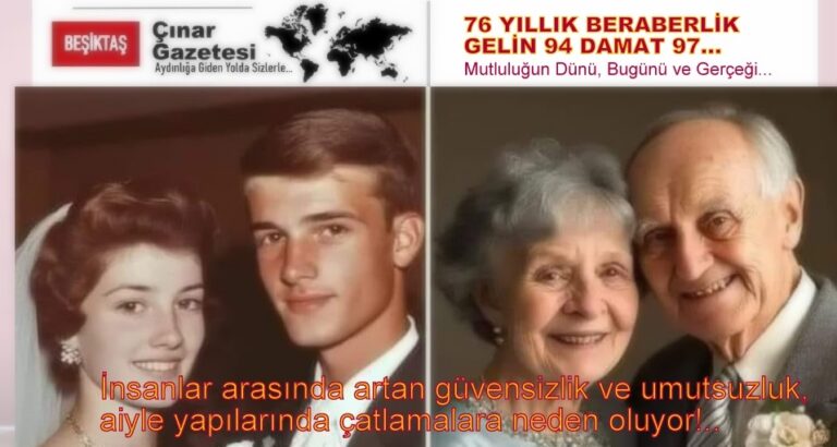 76 YILLIK BİRLİKTELİK Gelin 94 Damat 97 Yaşında 76. Birlikteliklerini Kutluyorlar…