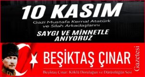 10 KASIM Gazi Mustafa Kemal Atatürk ve Silah Arkadaşlarını SAYGI VE MİNNETLE ANIYORUZ