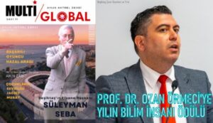 Prof. Dr. Ozan Örmeci’ye Yılın Bilim İnsanı Ödülü Ulusal Multi Global Dergisi’nden…