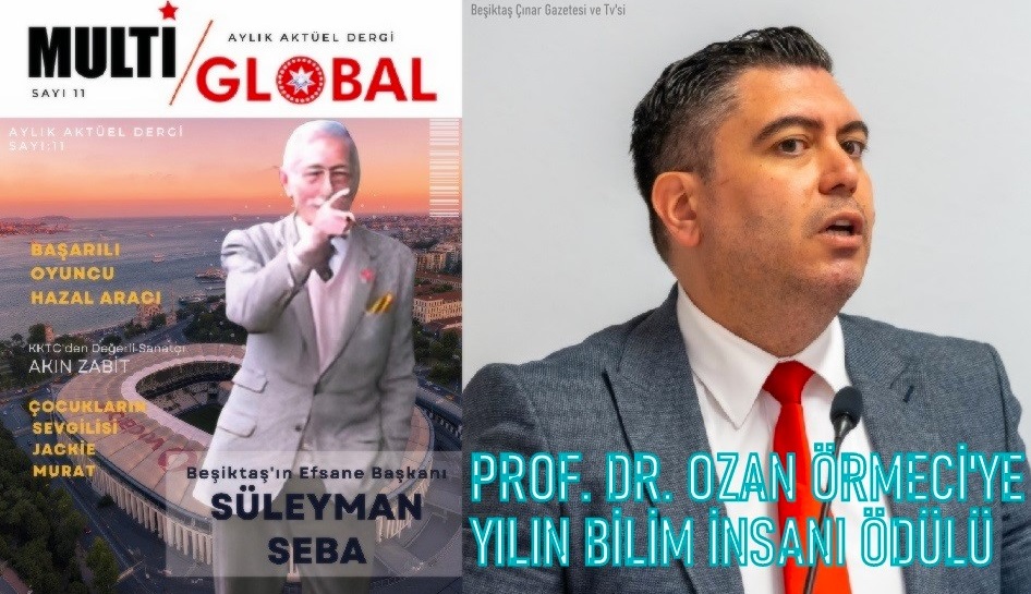 Prof. Dr. Ozan Örmeci’ye Yılın Bilim İnsanı Ödülü Ulusal Multi Global Dergisi’nden…
