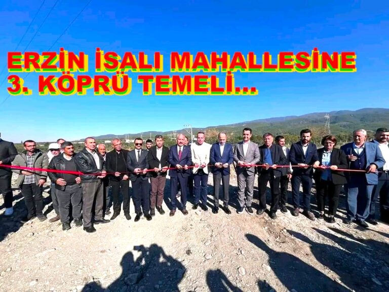 Erzin İsalı Mahallesine 3. Köprü Temeli…