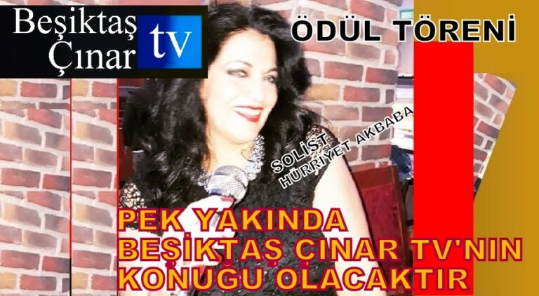 Değerli Solist Hürriyet Akbaba, Beşiktaş Çınar TV’de Konuk Oluyor 2024 Yılının Ödülü Taktim Ediliyor…