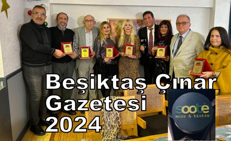 Beşiktaş Çınar Gazetesi’nin Düzenlediği 2023- 2024 Ödül Töreni…