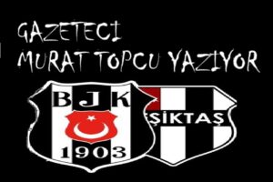 Beşiktaş Türk Futbolunun Üvey Evladı mı?