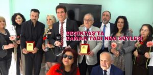 Beşiktaş’ta Damak Tadı’nda Anlamlı Söyleşi Gerçekleşti…