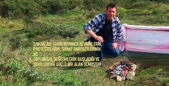 Sokaklar: Tarih Boyunca Devrimlerin, Protestoların, Sanat Hareketlerinin ve Toplumsal Değişimlerin Başladığı ve Şekillendiği Güçlü Bir Alan Olmuştur…