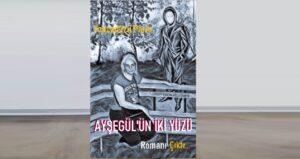 “Ayşegül’ün İki Yüzü” Adlı Roman, Cinius Yayınları Etiketiyle Çıktı…