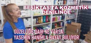 Yasemin Hanım Beşiktaş’taki Yeni Mekanında Müşterilerini Ağırlıyor…