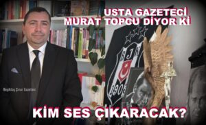 Doğru Bir Tek Duruş Var: Beşiktaş’ı Birlikte Kurtarabiliriz…