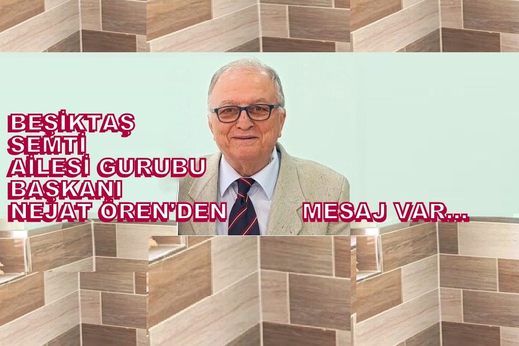 Başkanı Nejat Ören, Büyükbakraç Tatilinden: Sevgi ve Selamlarını Gönderiyor…